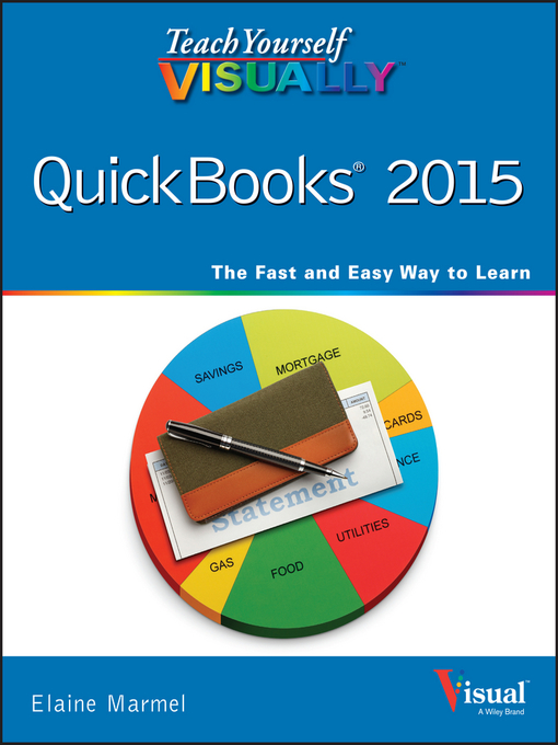 Title details for Teach Yourself VISUALLY QuickBooks 2015 by Elaine Marmel - Available